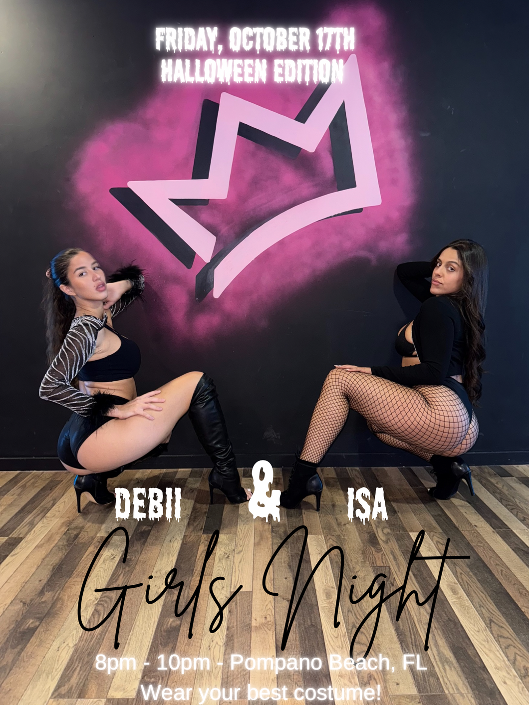 Girls Night |October 17th 📍 Pompano Beach | W/ Debii & Isa (Halloween Edition)